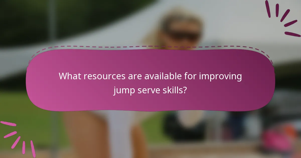 What resources are available for improving jump serve skills?